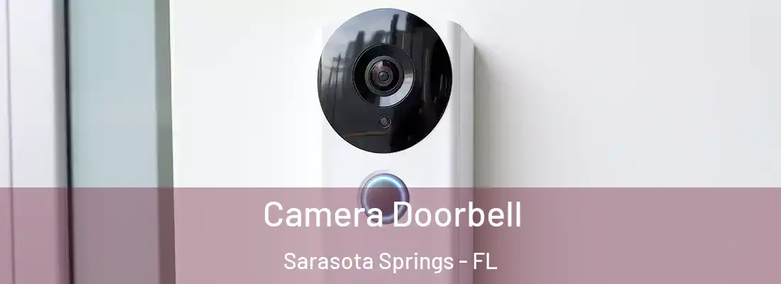 Camera Doorbell Sarasota Springs - FL