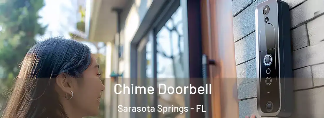 Chime Doorbell Sarasota Springs - FL