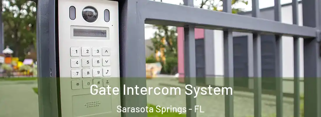 Gate Intercom System Sarasota Springs - FL