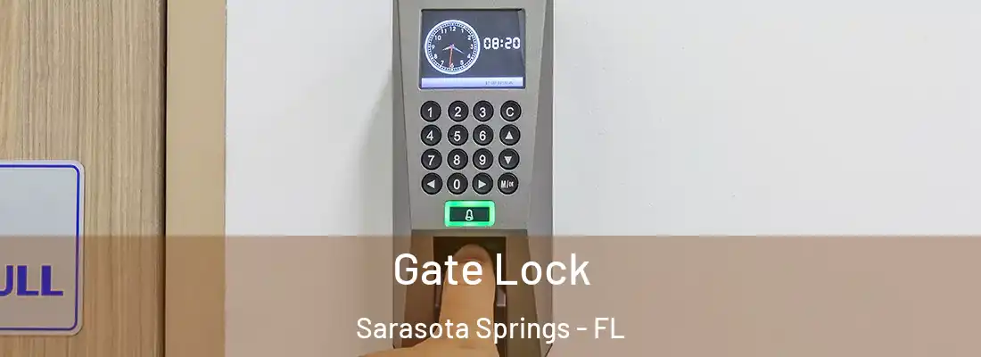 Gate Lock Sarasota Springs - FL