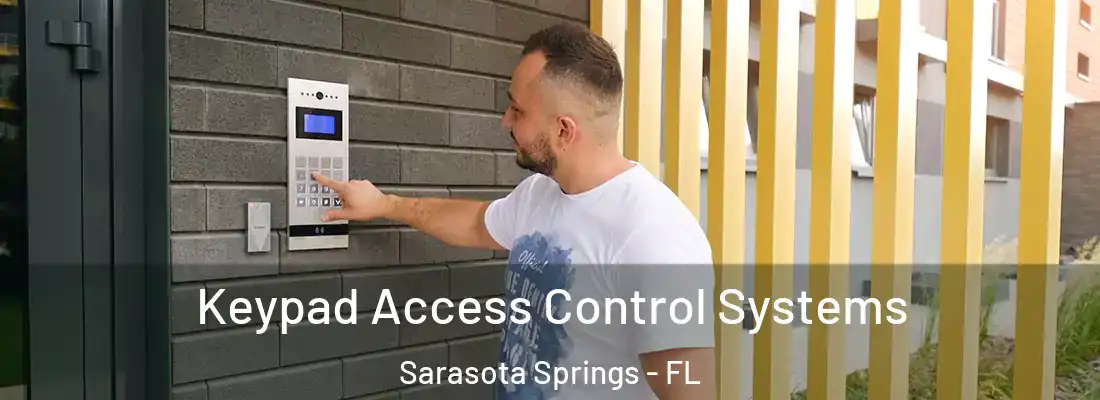 Keypad Access Control Systems Sarasota Springs - FL