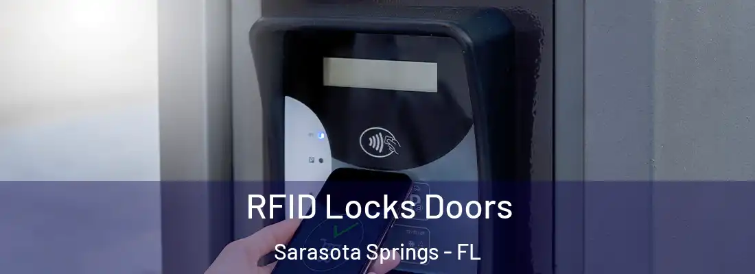 RFID Locks Doors Sarasota Springs - FL