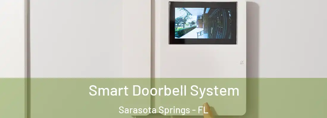 Smart Doorbell System Sarasota Springs - FL