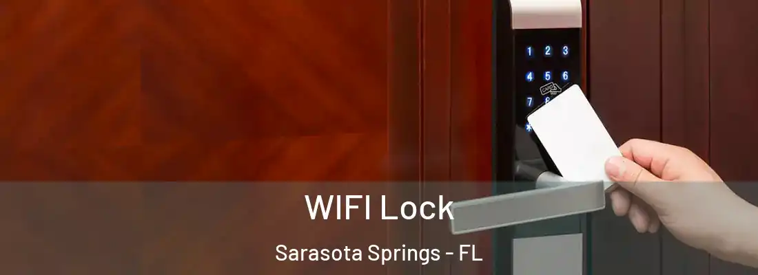 WIFI Lock Sarasota Springs - FL